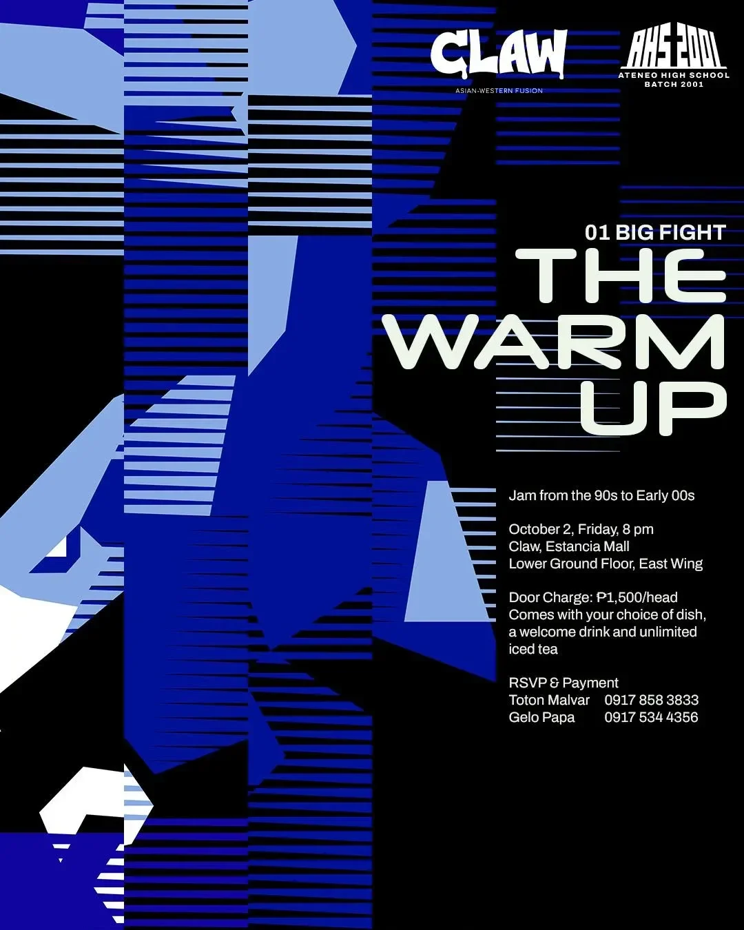'01 Big Fight: The Warm Up — October 2, 8pm, Claw at Estancia Mall